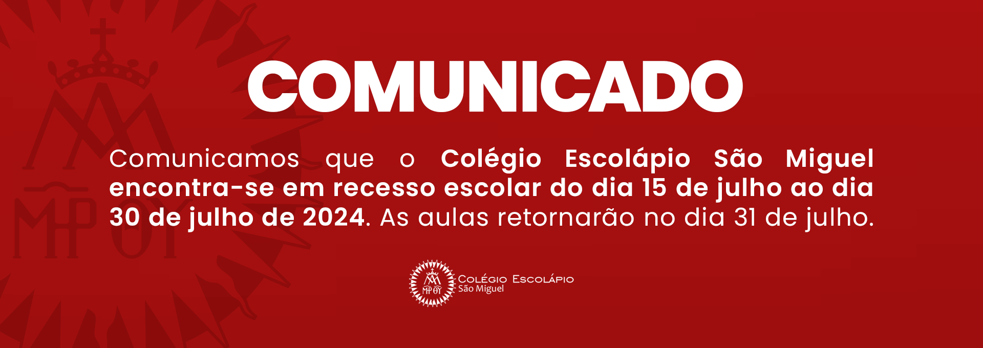 Comunicado de Férias – Julho 2024